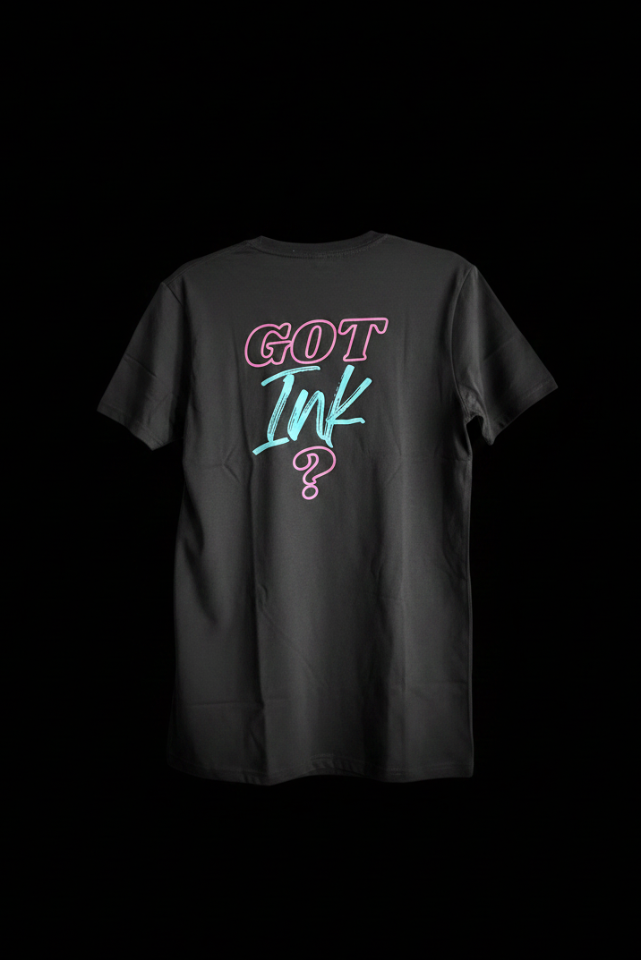 Shirt Got Ink? Black VIBES